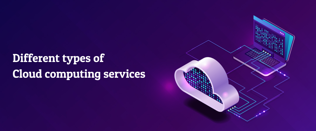 Different types of cloud computing services Banner image