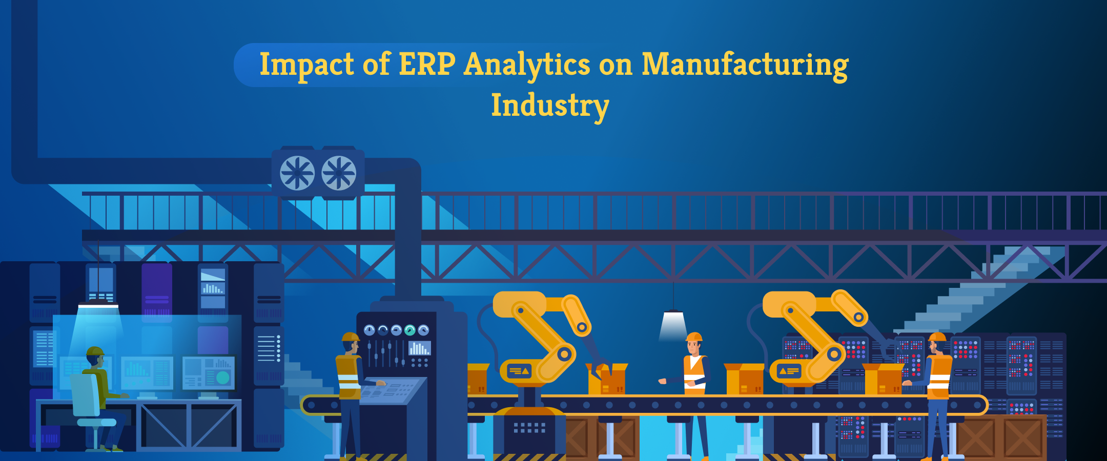 The Impact of ERP Analytics on the Manufacturing Industry: Maximizing Potential