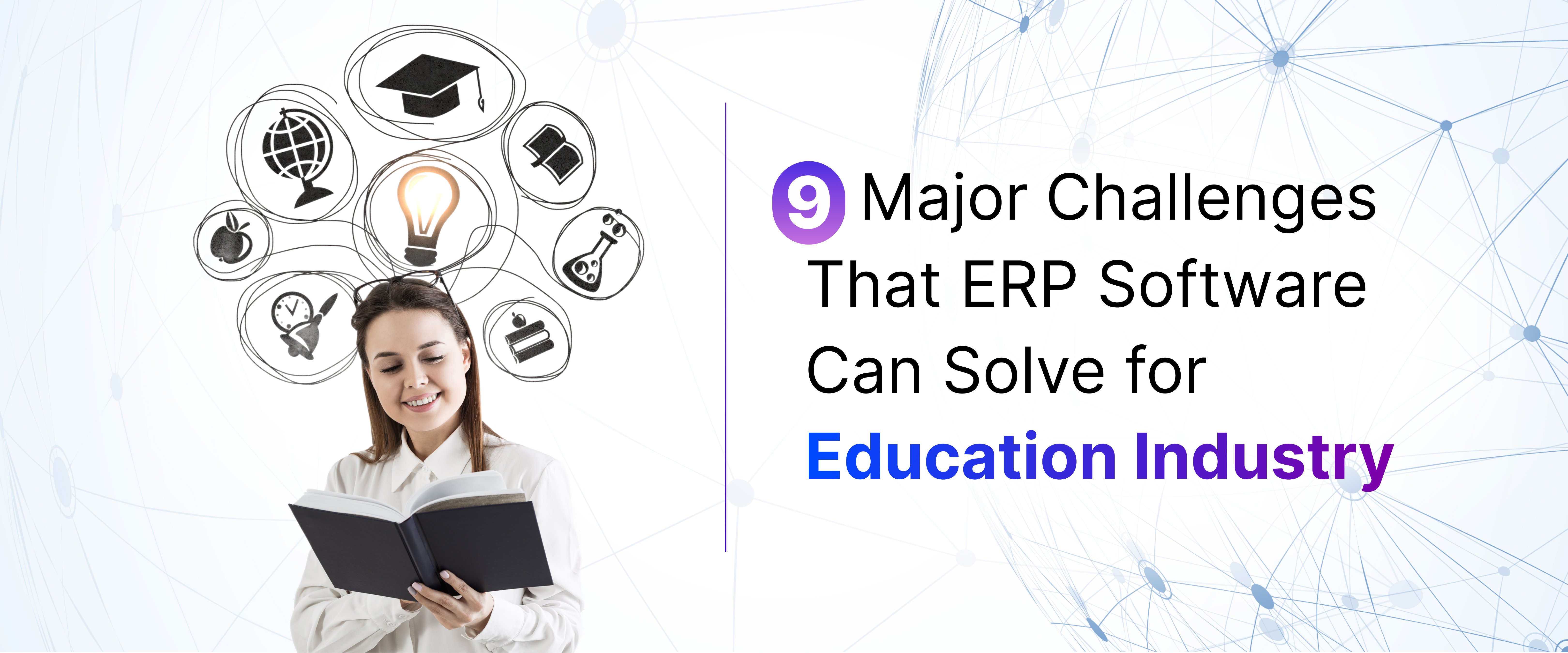 9 Major Challenges That ERP Software Can Solve for Education Industry
